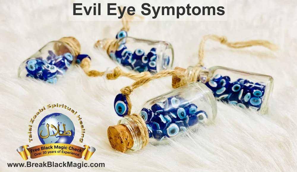 Evil Eye Symptoms - How to Get a Cure